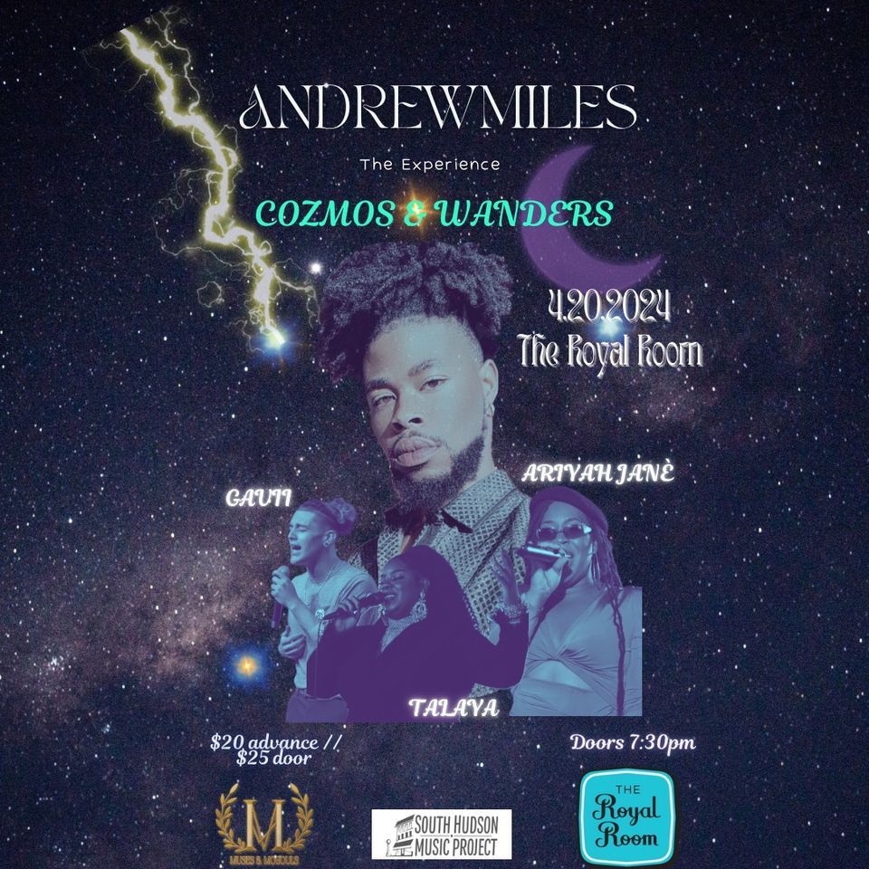 ANDREWMILES, The Experience: Cozmos & Wanders at The Royal Room