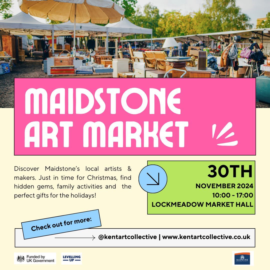 Maidstone Art Market - Local & Handmade Arts & Crafts!