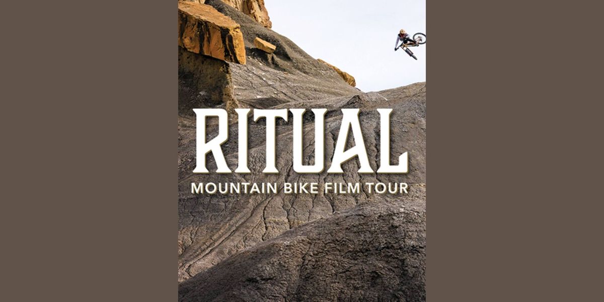 Ritual MTB presents Ritual Mountain Bike Film Tour