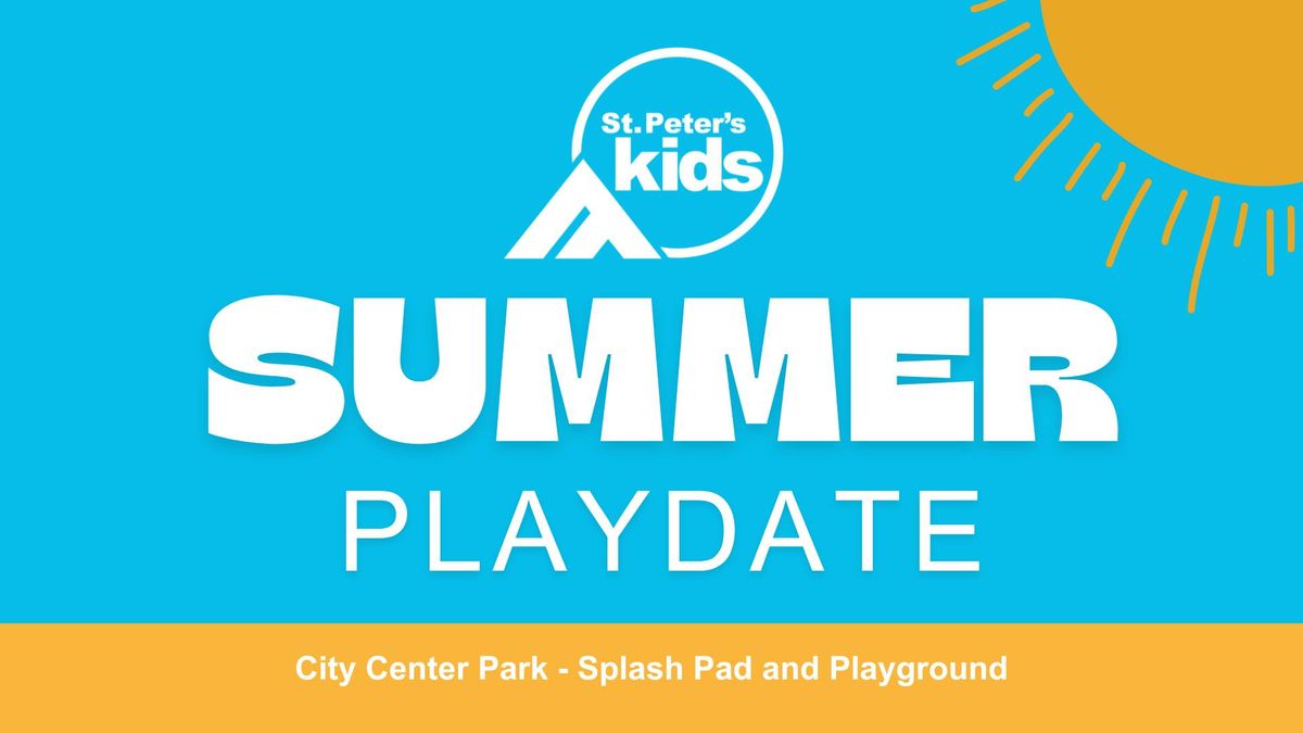 Summer Playdate: City Center Park - Splash Pad and Playground