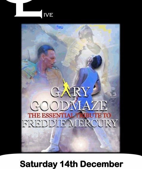 Freddie  Mercury Christmas  Cabaret  with Gary Goodmaze