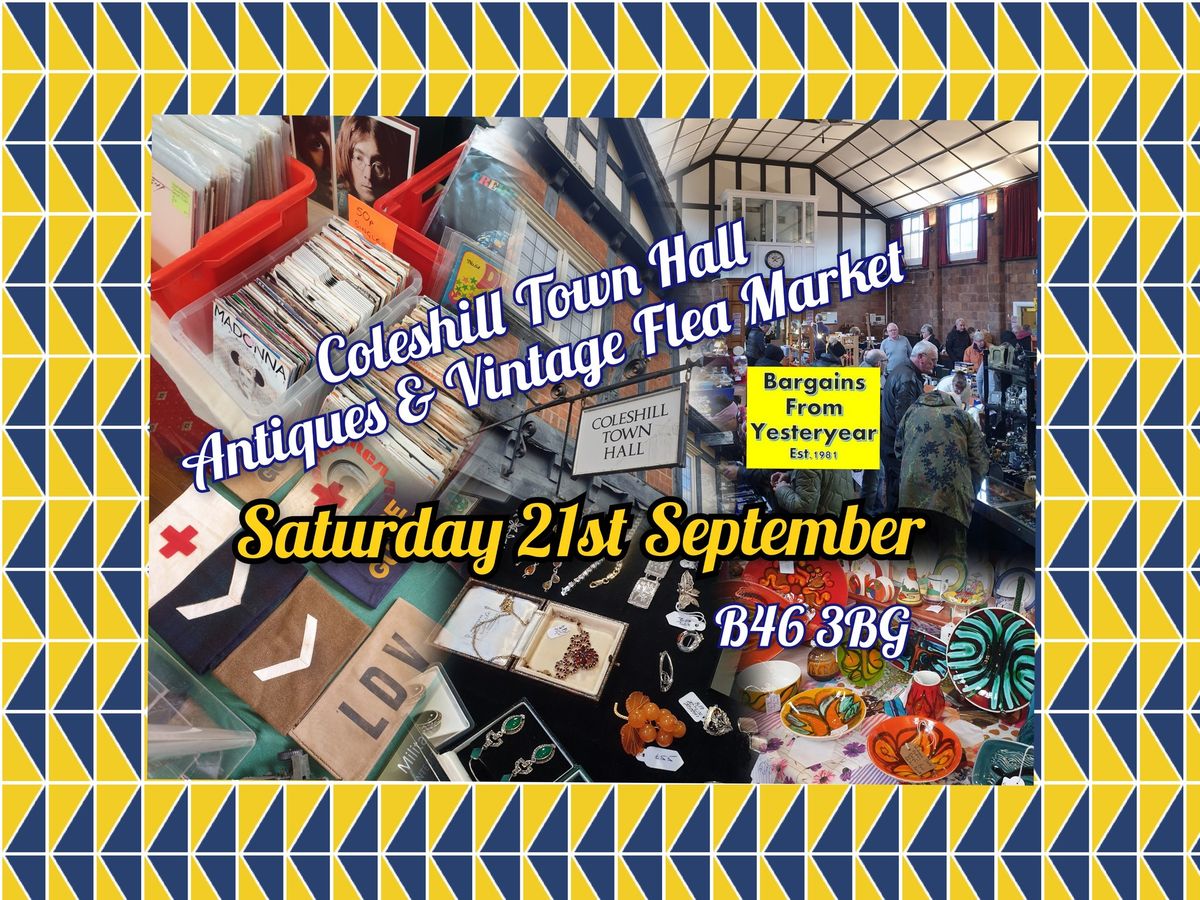 Coleshill Town Hall Antiques & Vintage Flea Market B46 3BG