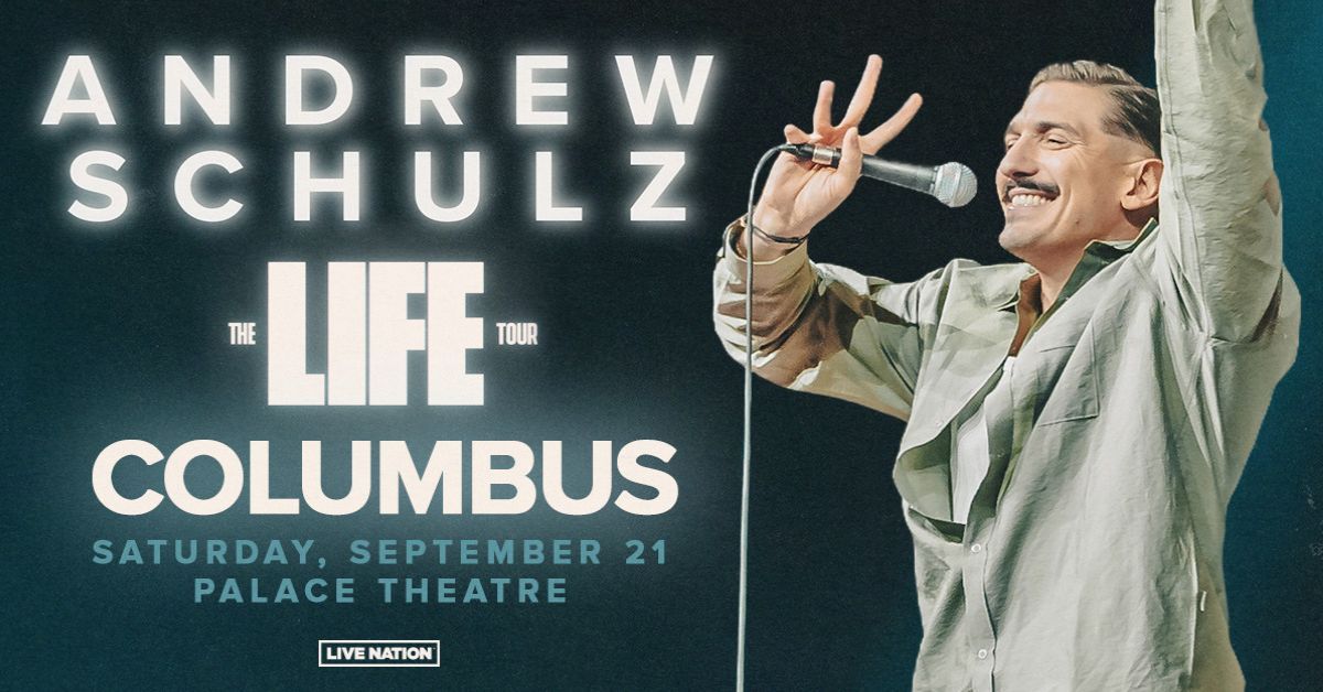 Andrew Schulz: The Life Tour