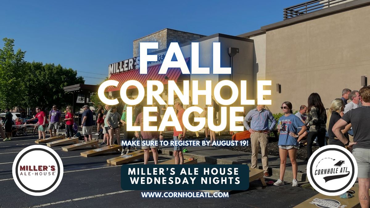 Fall Cornhole League on Wednesdays at Miller's Ale House in Kennesaw