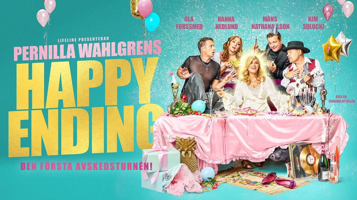 Pernilla Wahlgrens Happy Ending - Den f\u00f6rsta avskedsturn\u00e9n