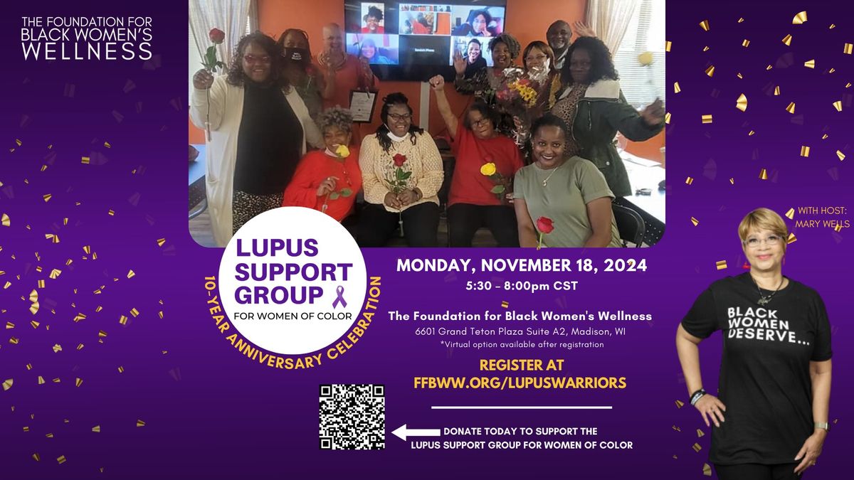 Lupus Support Group for Women of Color 10-Year Anniversary Celebration