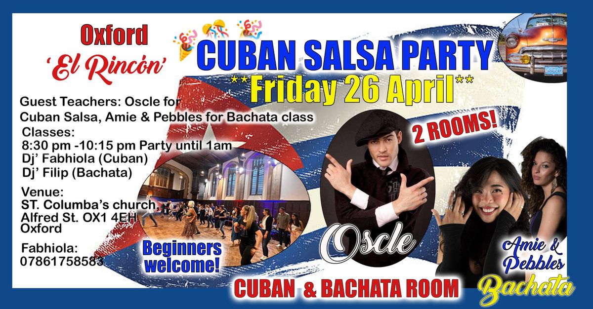 'EL RINC\u00d3N' Cuban Salsa & Bachata Party-2 Rooms!