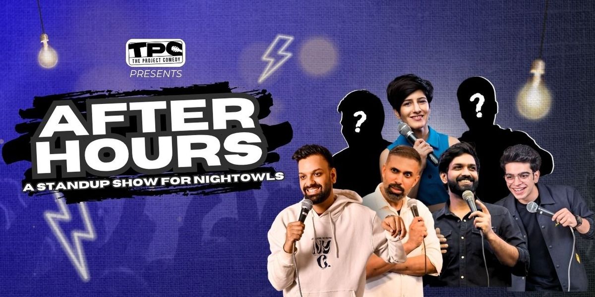 After Hours: A Stand Up Show for Night Owls