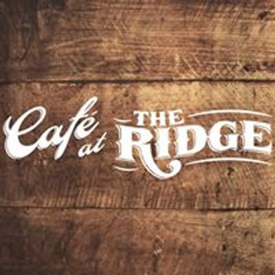 Cafe at the Ridge