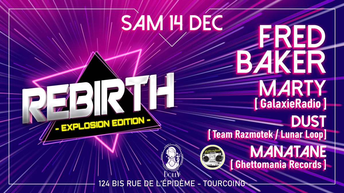 REBIRTH Party #12  EXPLOSION \u00c9dition 