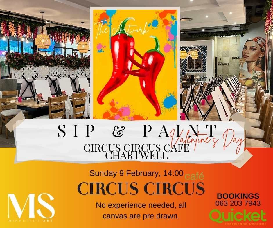 Sip & Paint - Valentine's Edition - CIRCUS CIRCUS CHARTWELL-  UMHLANGA