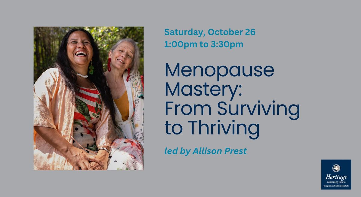 Menopause Mastery: From Surviving to Thriving with Allison Prest