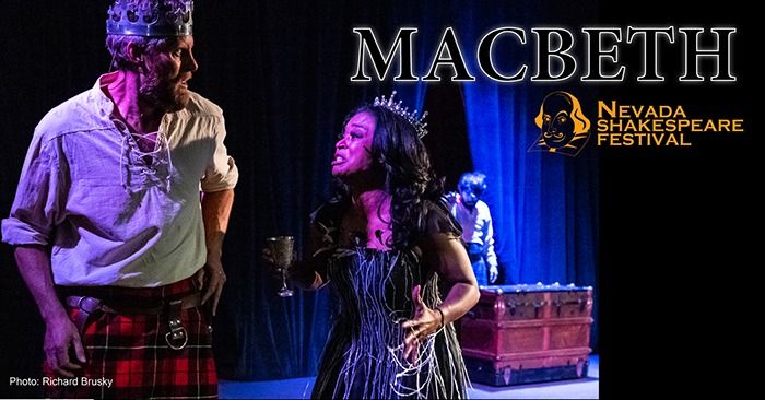 Macbeth - Presented by Nevada Shakespeare Festival