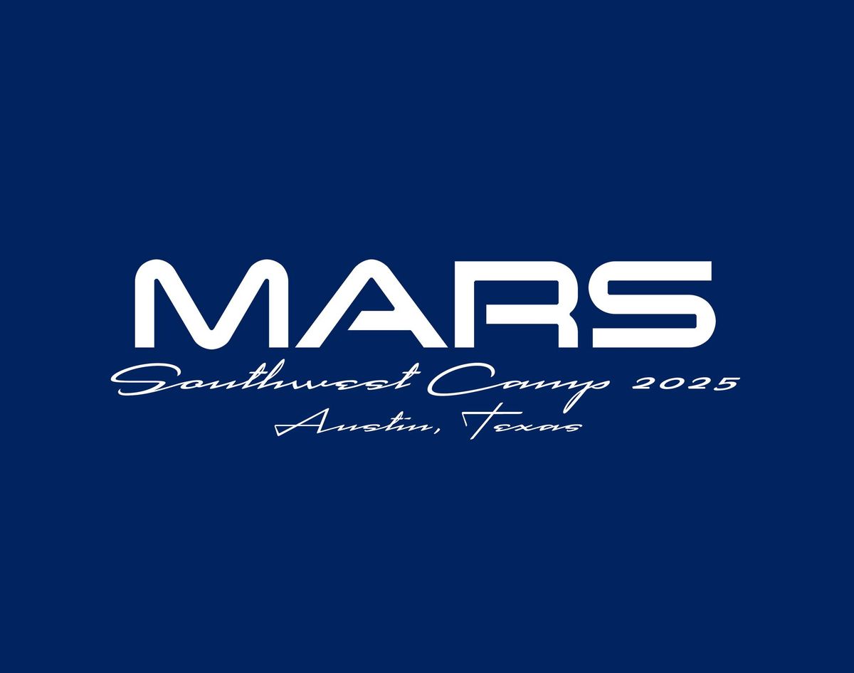 MARS Southwest Camp 2025