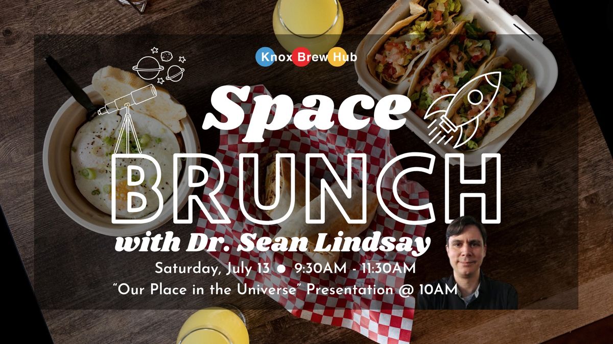 Space Brunch with Dr. Lindsay at The Hub