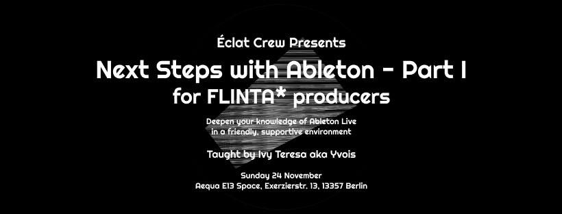 Next Steps with Ableton (Part I) for FLINTA* Producers with Ivy Teresa