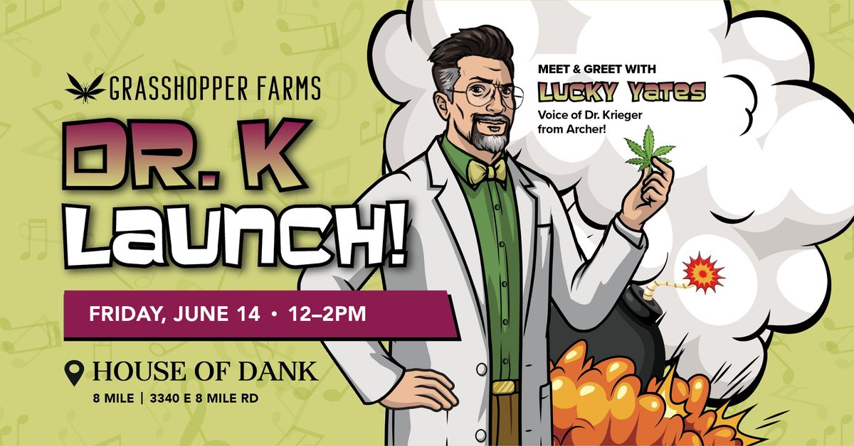 Grasshopper Farms + Lucky Yates Dr. K Launch @ H.O.D 8 Mile!