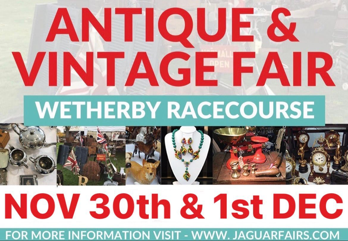 Antique & Vintage Fair, Wetherby Racecourse