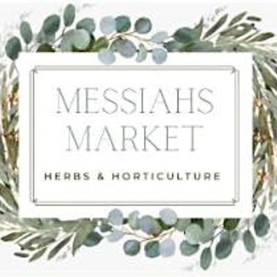 Messiahs Market Herbs & Horticulture