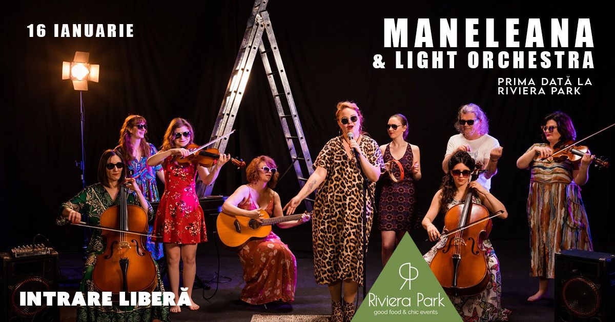 MANELEANA & light orchestra \/\/ Prima dat\u0103 la Riviera Park