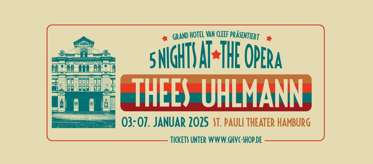 Thees Uhlmann - 5 Nights At The Opera | Hamburg