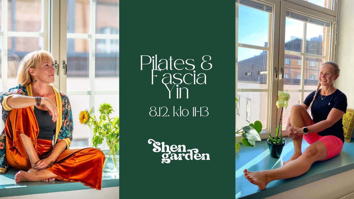 Pilates & Fascia Yin