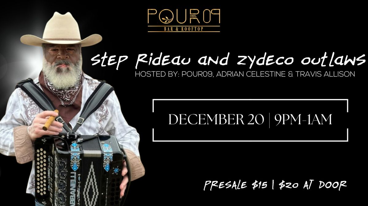 STEP RIDEAU & THE ZYDECO OUTLAWS
