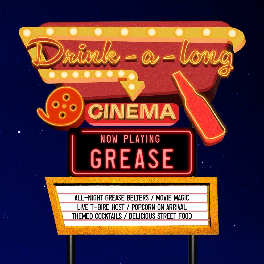 Drink-A-Long-Cinema - GREASE Special - Liverpool