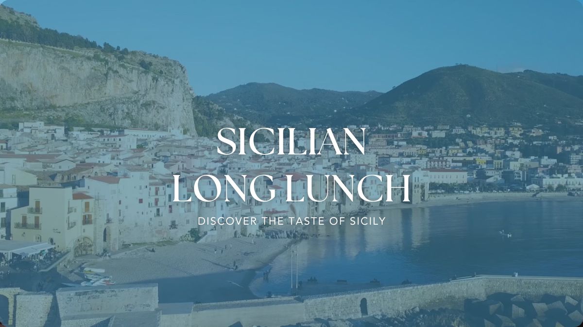 Sicilian Long Lunch - Discover the Taste of Sicily