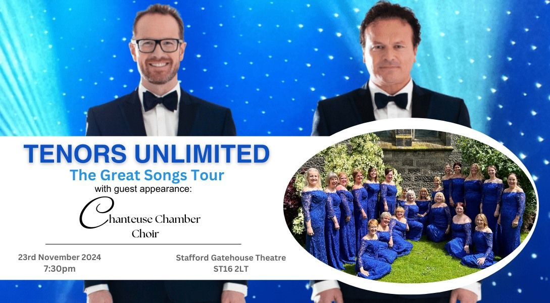 Tenors Unlimited: The Great Songs Tour