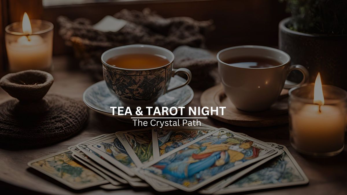 Tarot & Tea Night