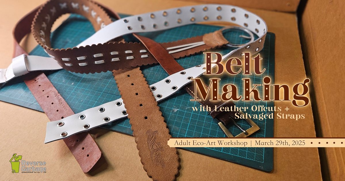 Belt Making Adult Eco-Art Workshop