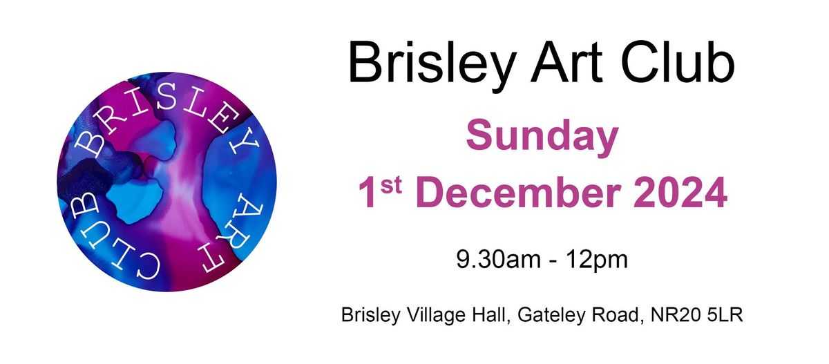 Brisley Art Club - Sunday 1st December 2024