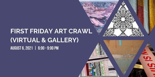 First Friday Art Crawl (August)