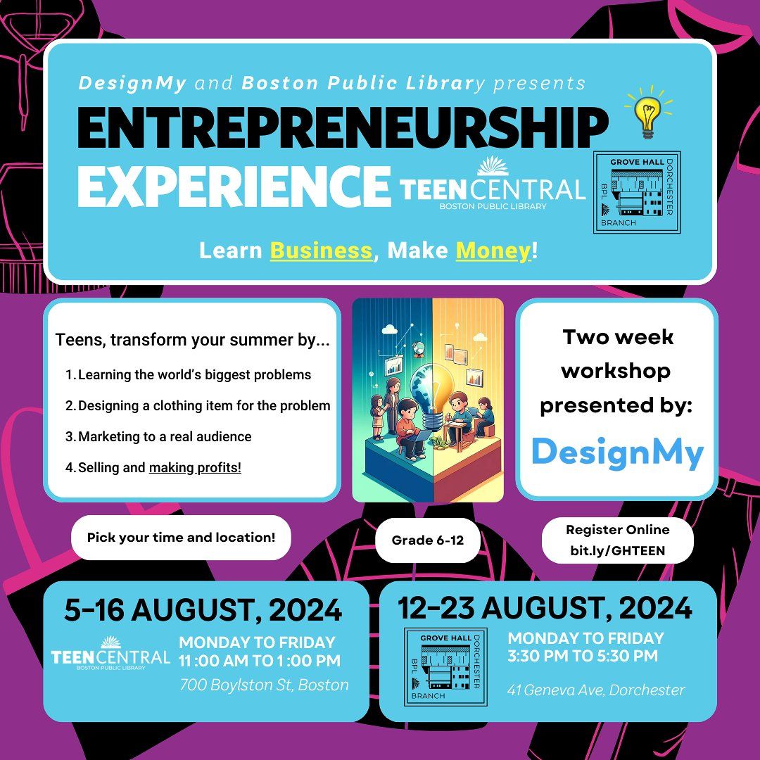 DesignMy: Entrepreneurial Experience for Teens @GroveHall