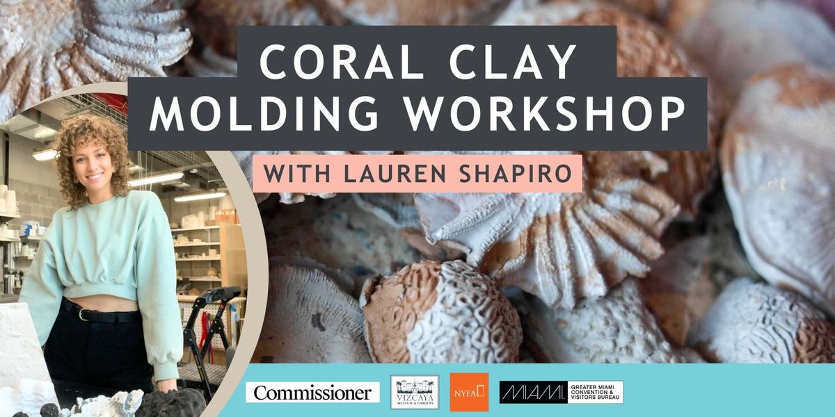 FREE | Coral Clay Molding Workshop: The Blue Horizon Project