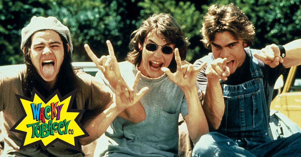 Wacky Tobaccy presents DAZED AND CONFUSED