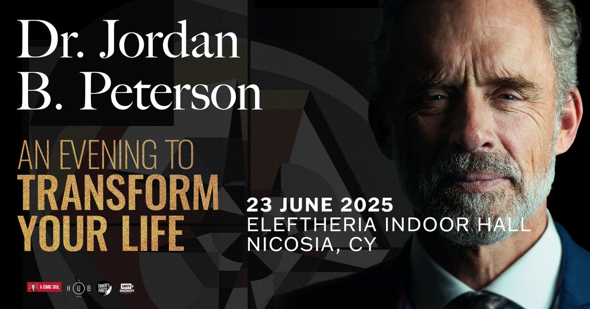 Dr. Jordan B. Peterson: An Evening to Transform Your Life in Nicosia