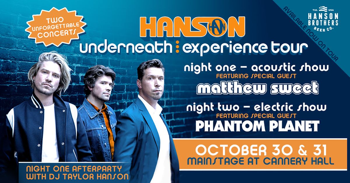 HANSON: Underneath Experience Tour - NIGHT 2 with Phantom Planet