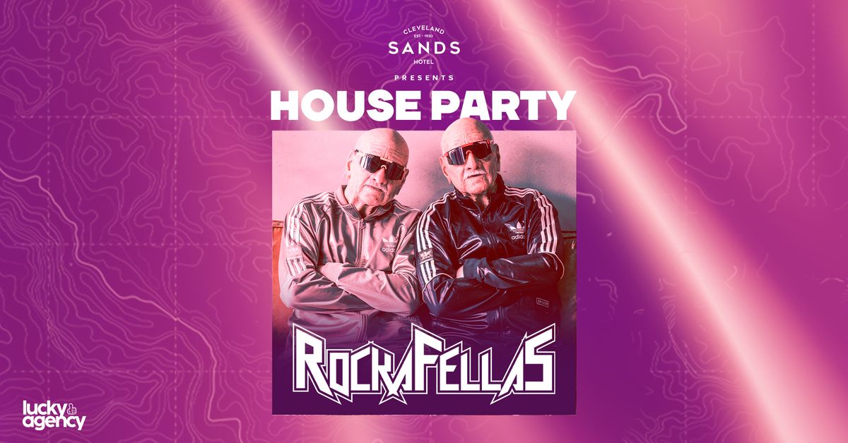 House Party Saturdays ft. Rockafellas