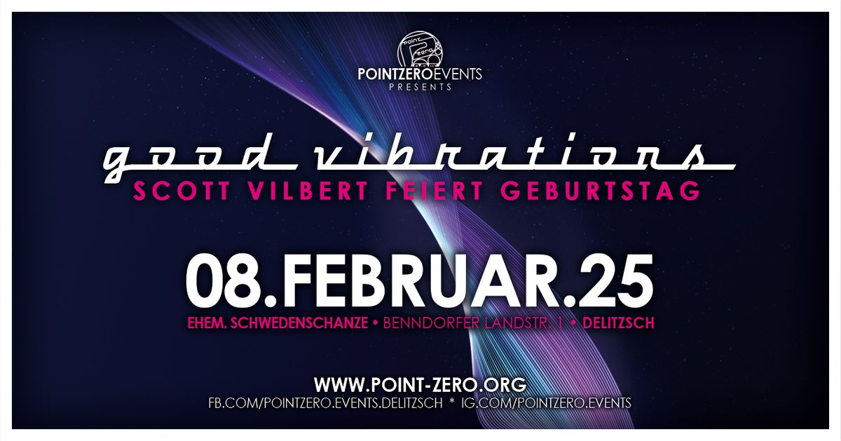 * GOOD VIBRATIONS * Scott Vilbert feiert Geburtstag!