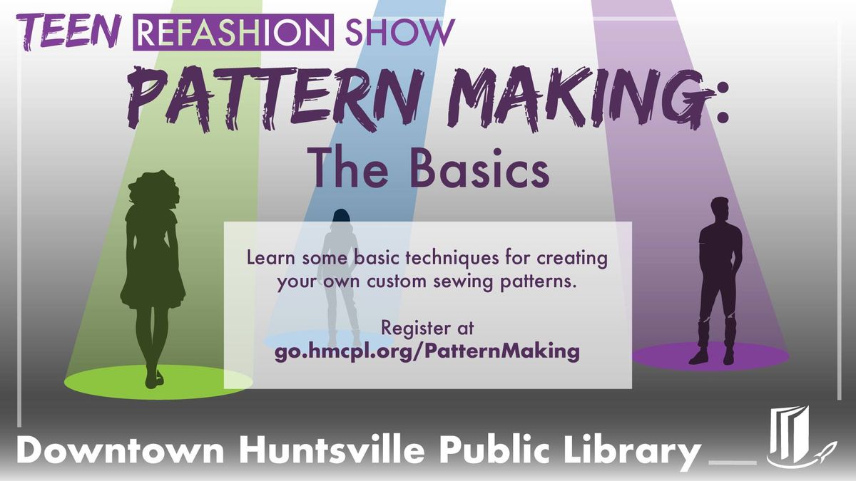 Pattern Making: The Basics