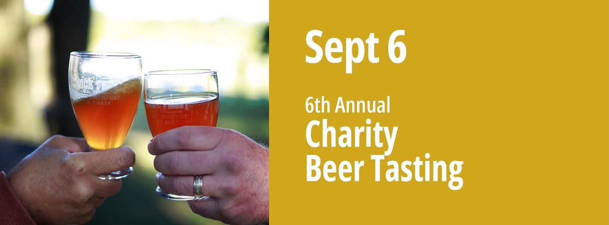 6th Annual Charity Beer Tasting Event