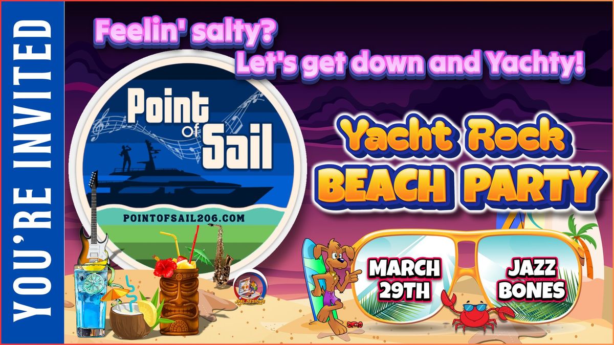 Naughty Yachty Beach Party w\/ Point Of Sail (A Tribute to Yacht Rock)