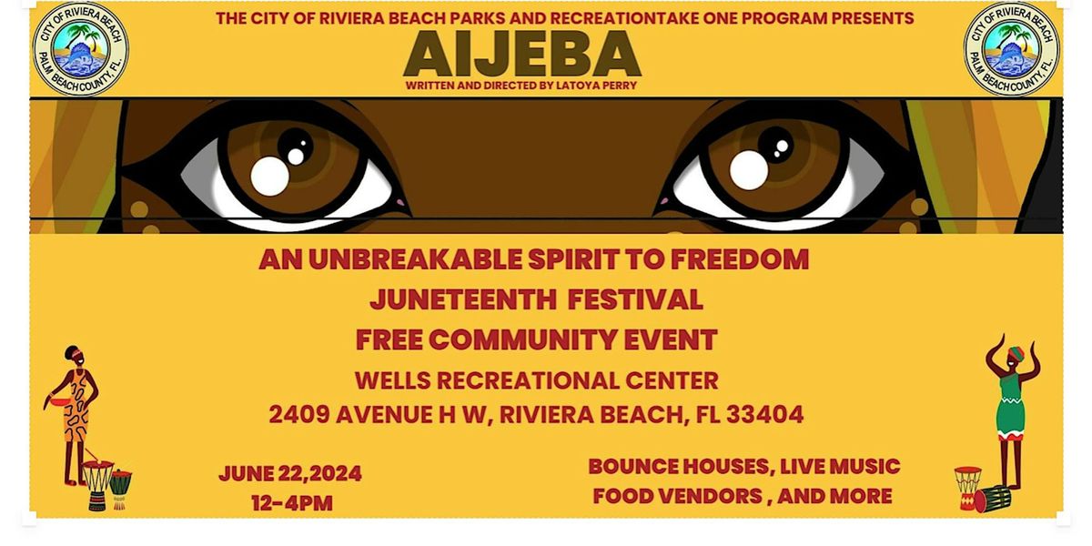 Aijeba The Unbreakable Spirit to Freedom  Stage-play Juneteenth Event