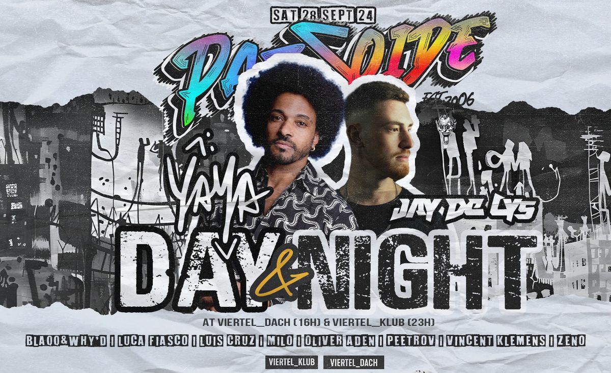 PazZoide Day & Night Festival w\/ Yaya & Jay De Lys