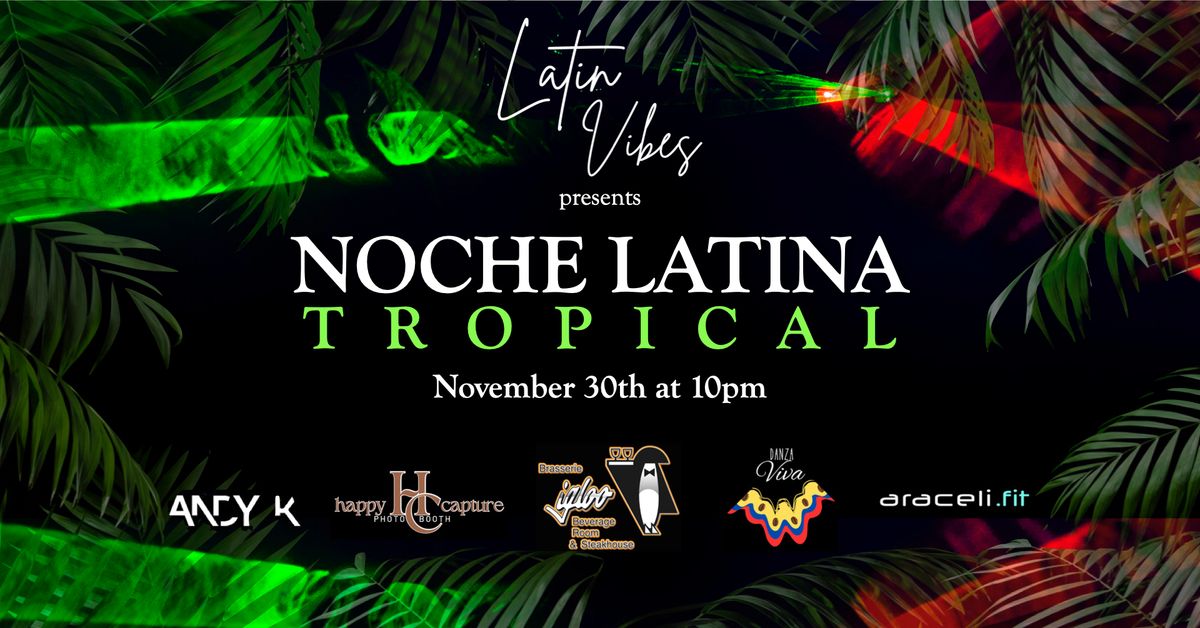 Noche Latina Tropical