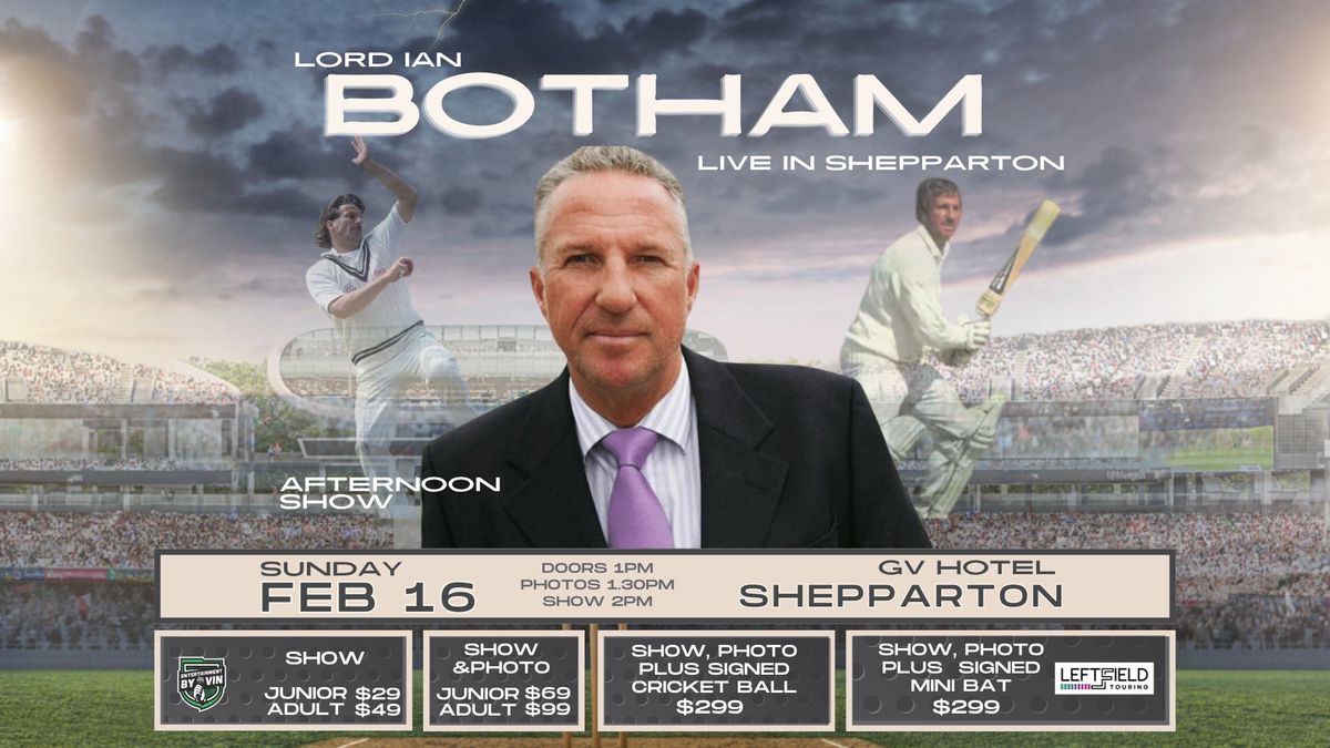 An Afternoon with Lord Ian Botham LIVE in Shepparton!