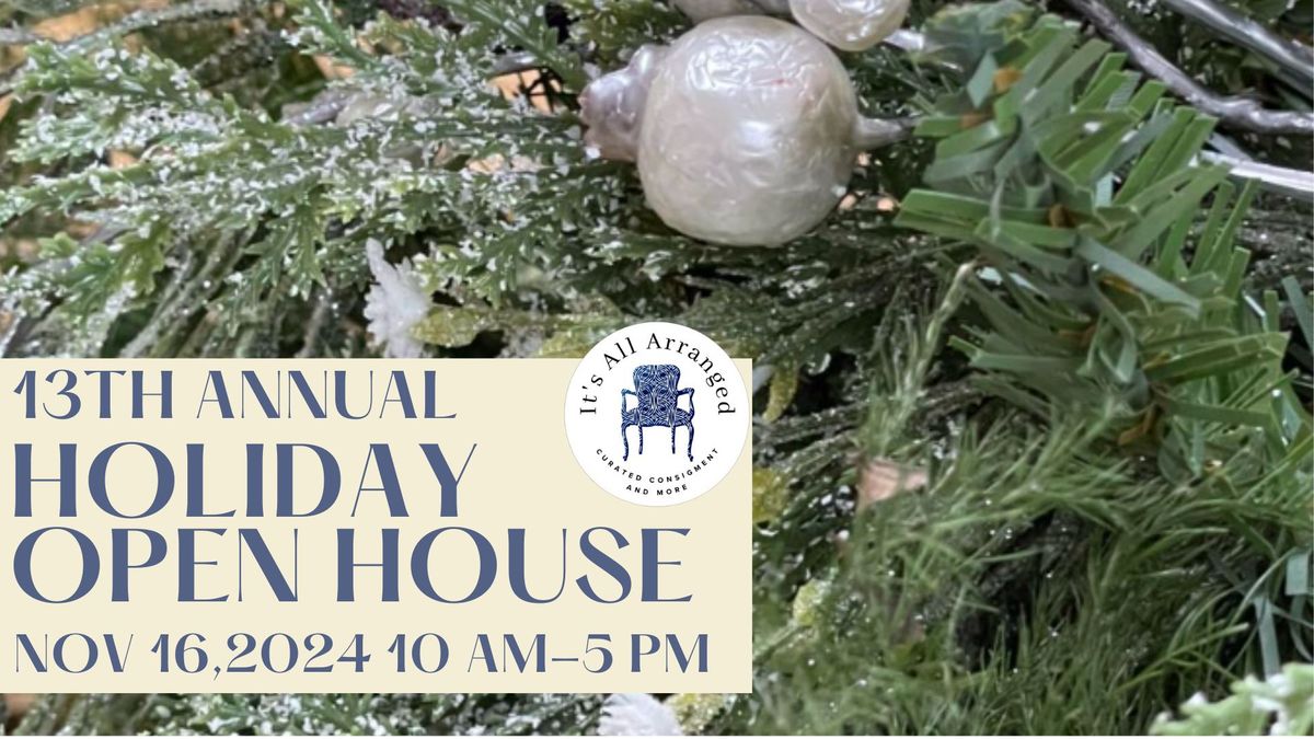 13TH Annual Holiday Open House