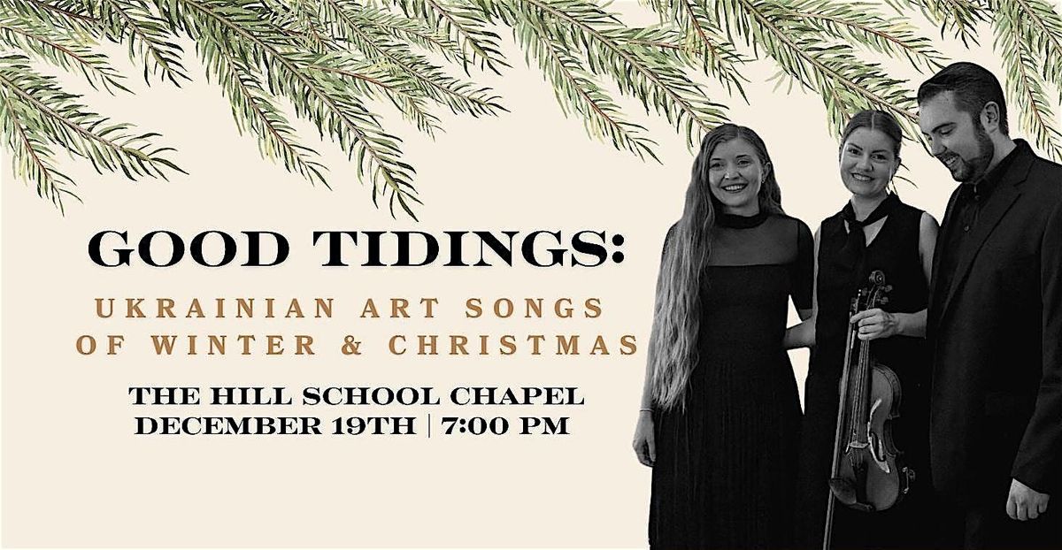Good Tidings: Ukrainian Art Songs of Winter & Christmas